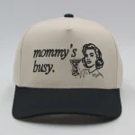 Mommy's Busy Cap