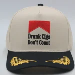 Drunk Cigs Don't Count Cap